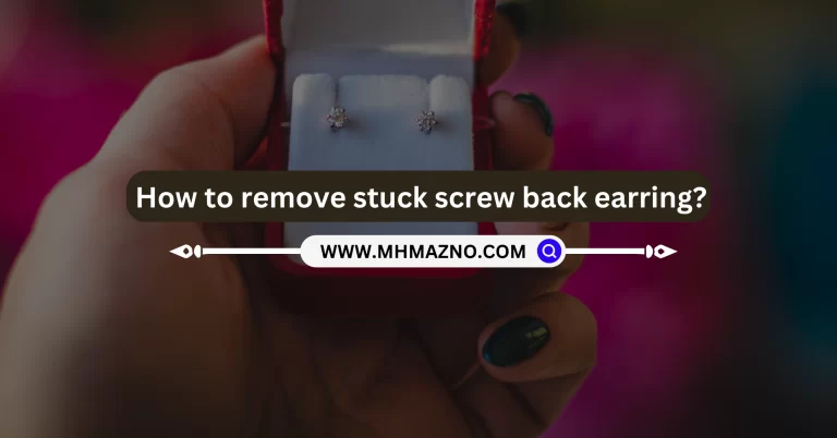 How to remove stuck screw back earring