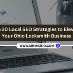 Top 20 Local SEO Strategies to Elevate Your Ohio Locksmith Business
